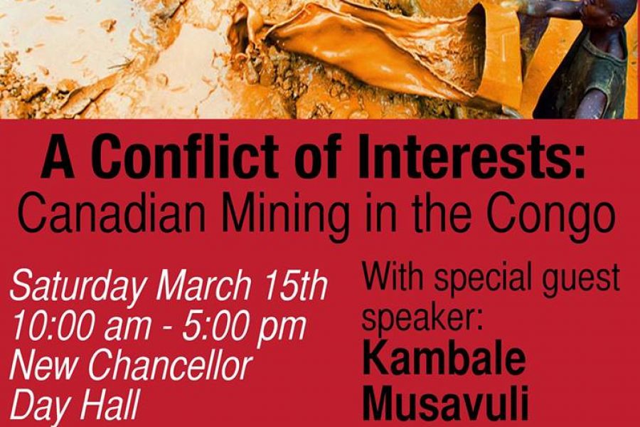 Montreal – March 15th, 2014. STAND McGill Presents – A Conflict of Interests: Canadian Mining in the Congo Conference