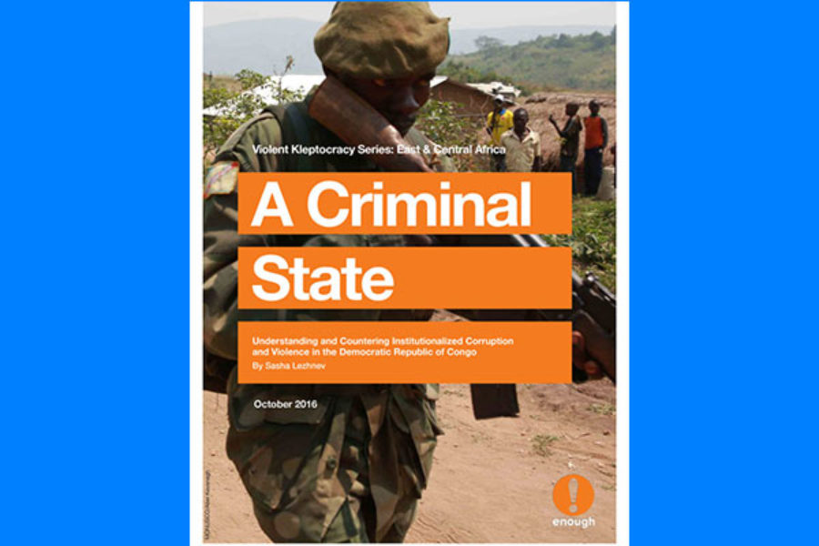 A Criminal State: Understanding and Countering Institutionalized Corruption and Violence in the Democratic Republic of Congo